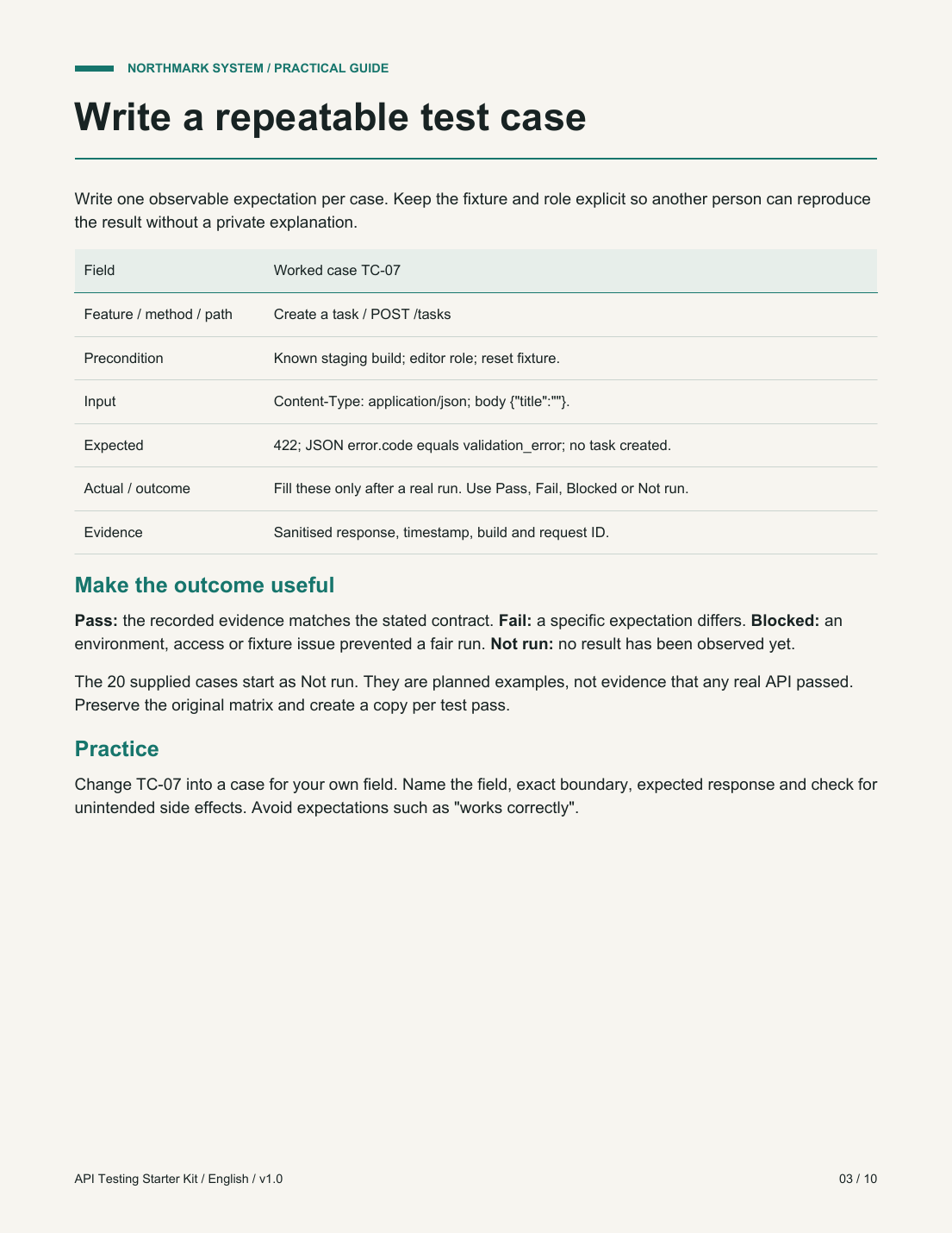 Guide page 3: Write a repeatable test case, with the TC-07 example, outcome definitions and a practice task